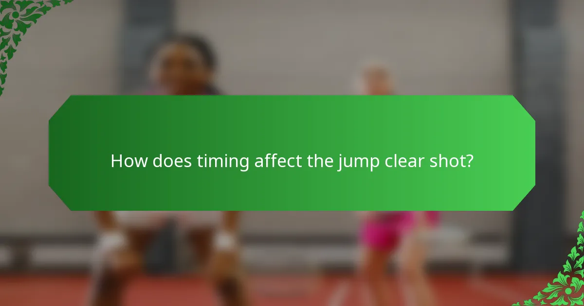 How does timing affect the jump clear shot?
